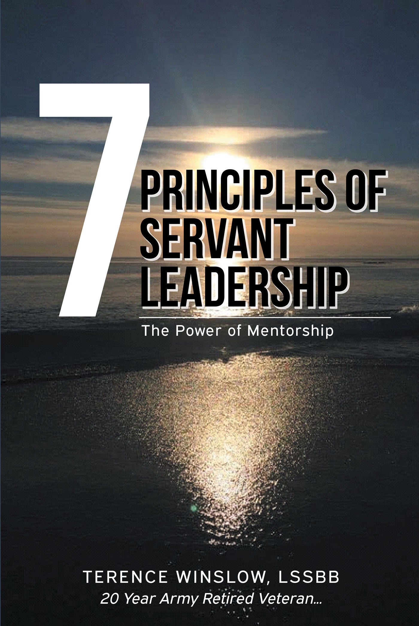 "7 Principles of Servant Leadership" The Power of Mentorship