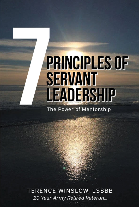 "7 Principles of Servant Leadership" The Power of Mentorship